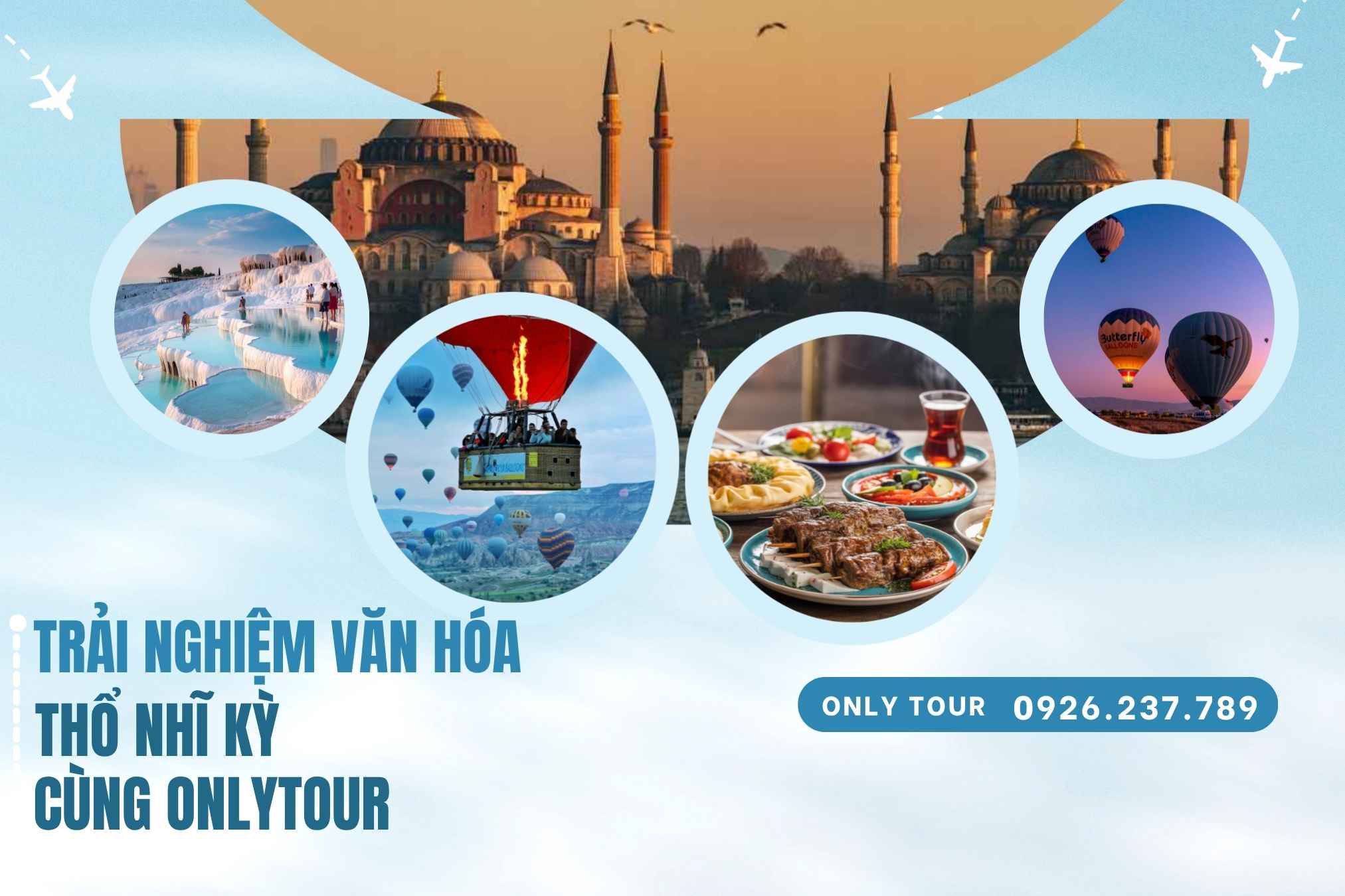 Trải nghiệm văn hóa Thổ Nhĩ Kỳ cùng Onlytour